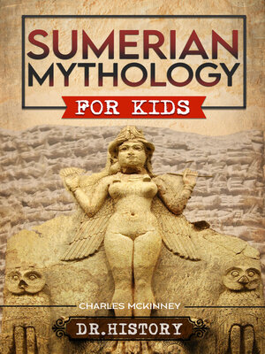 cover image of Sumerian Mythology For Kids